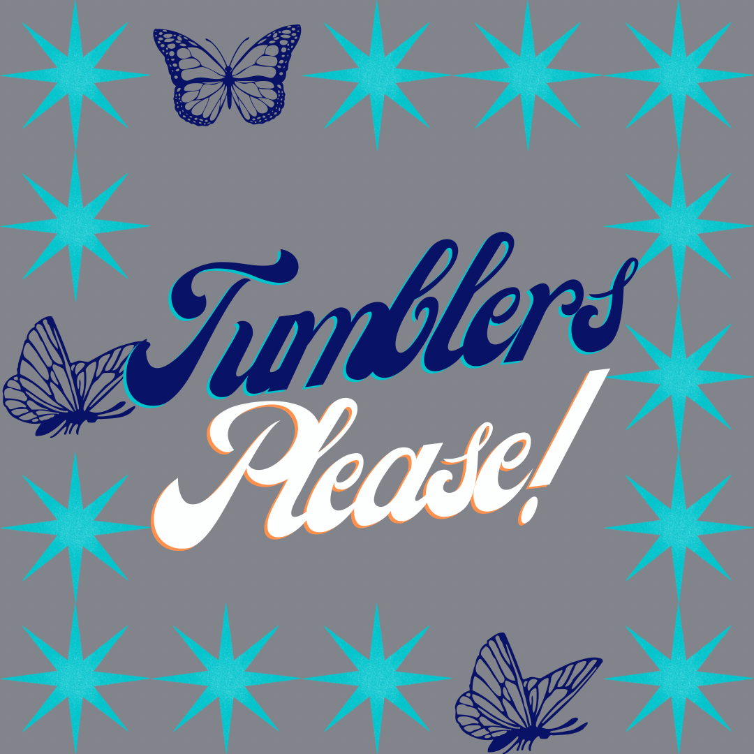 Sip, Soar & Transformed Tumblers