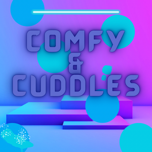 Comfy & Cuddles