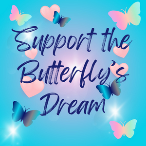 Support The Butterfly's Dream
