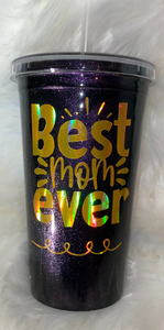 Best Mom Tumbler ~ Made to Order