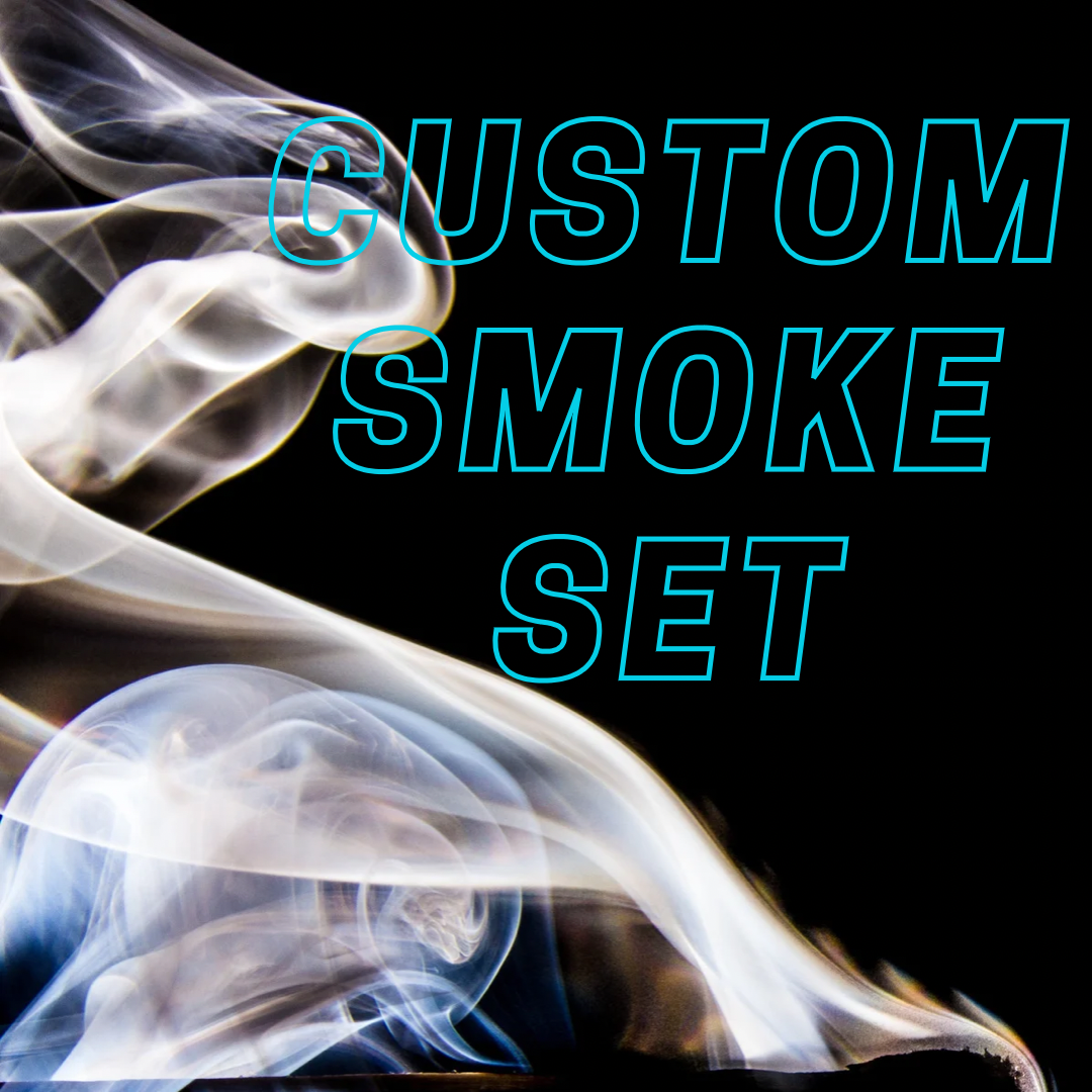 Custom Smoke Set