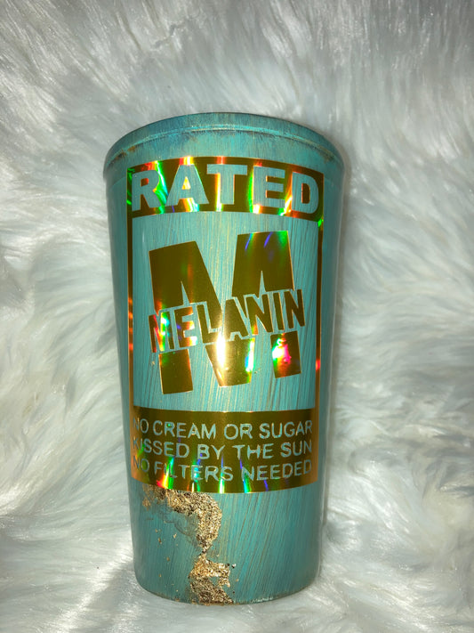 Rated Melanin Acrylic Tumbler ~ Made to Order