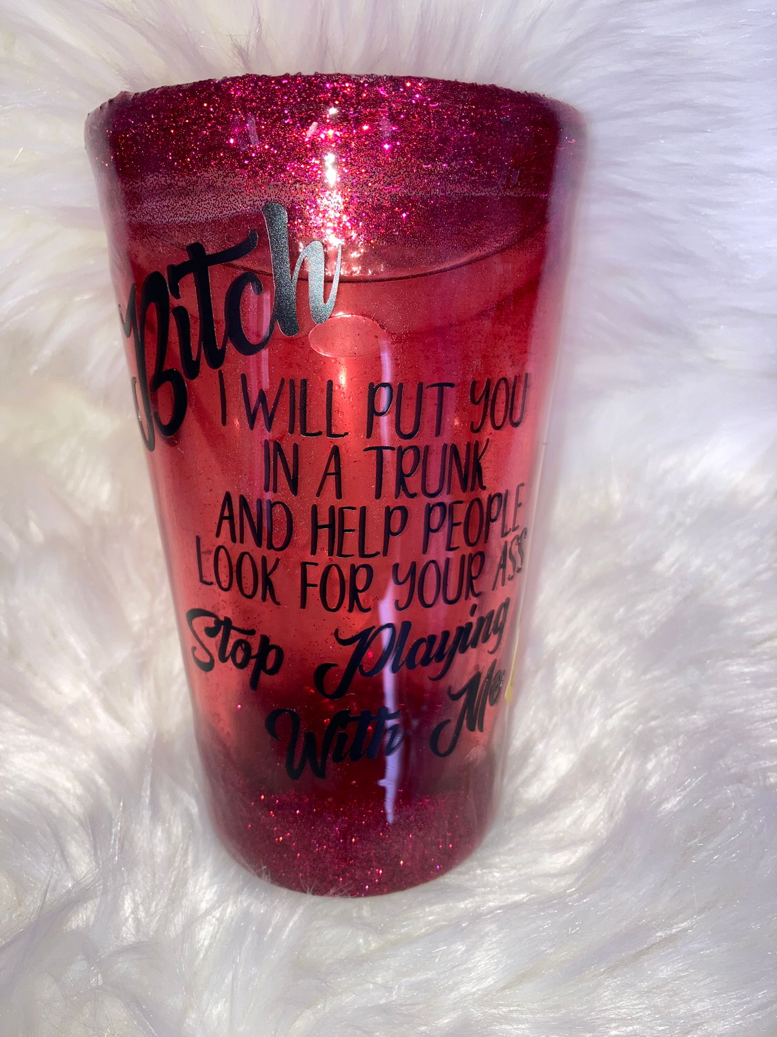 B* Don’t Play Acrylic Tumbler - Made to Order