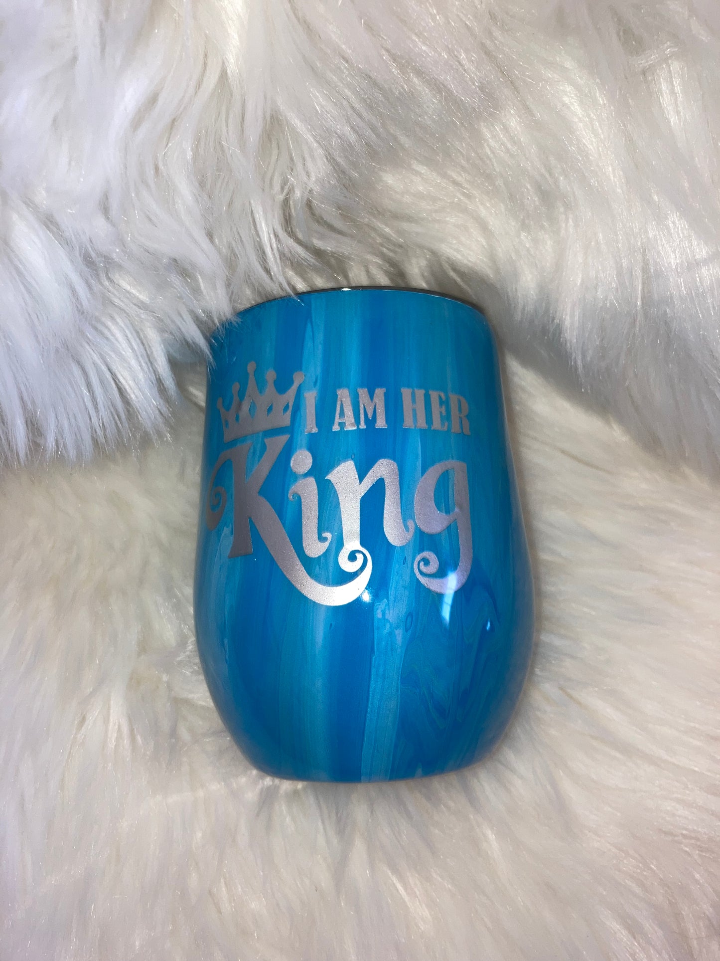 I Am Her King Wine Tumbler ~ MTO